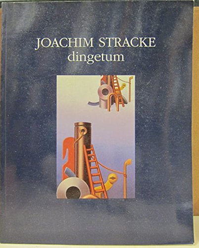Beispielbild fr Joachim Stracke - dingetum. Zeppelin-Museum Friedrichshafen, 4. Mrz 1993 - 2. Mai 1993. zum Verkauf von Neusser Buch & Kunst Antiquariat
