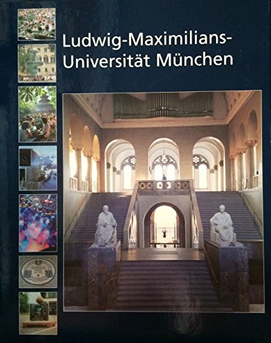 Stock image for Ludwig-Maximilians-Universitt Mnchen; Fnf Jahrhunderte Gelehrsamkeit for sale by medimops