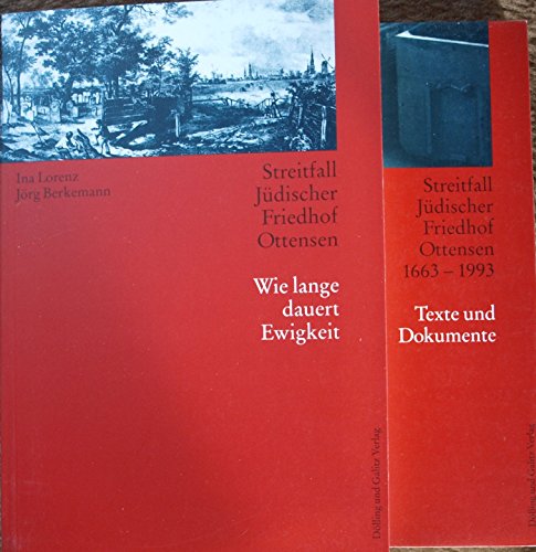 Streitfall juÌˆdischer Friedhof Ottensen: Wie lange dauert Ewigkeit (Studien zur juÌˆdischen Geschichte) (German Edition) (9783926174673) by Lorenz, Ina Susanne