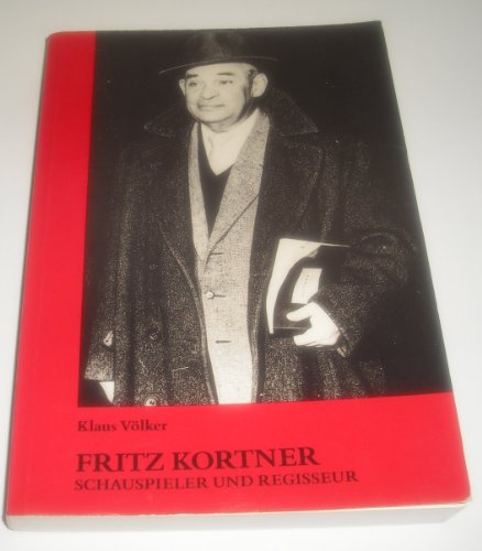 Beispielbild fr Fritz Kortner: Schauspieler und Regisseur (Sta?tten der Geschichte Berlins) (German Edition) zum Verkauf von SecondSale