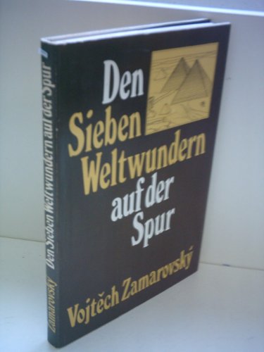 Beispielbild fr Den Sieben Weltwundern auf der Spur zum Verkauf von Eulennest Verlag e.K.