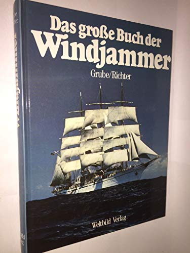 Imagen de archivo de Das groe Buch der Windjammer. (8748 748) a la venta por medimops