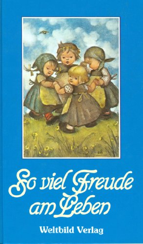 Stock image for So viel Freude am Leben for sale by Buch et cetera Antiquariatsbuchhandel