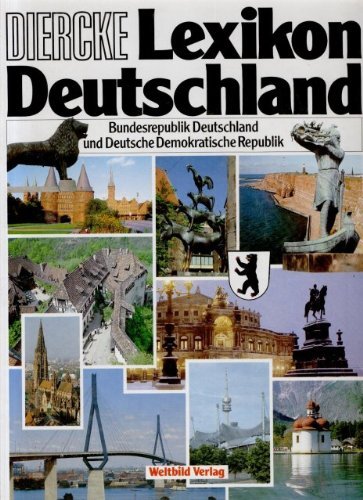 Beispielbild fr Diercke-Lexikon Deutschland : Bundesrepublik Deutschland und Berlin (West) ; . und Deutsche Demokratische Republik / (Autorengruppe). zum Verkauf von Antiquariat + Buchhandlung Bcher-Quell