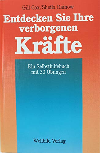 Stock image for Entdecken Sie Ihre verborgene Krfte - Ein Selbsthilfebuch mit 33 bungen for sale by Harle-Buch, Kallbach
