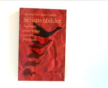 Beispielbild fr Schattenbilder. Tagebuch eines Weges aus der Psychiatrie. TB zum Verkauf von Deichkieker Bcherkiste