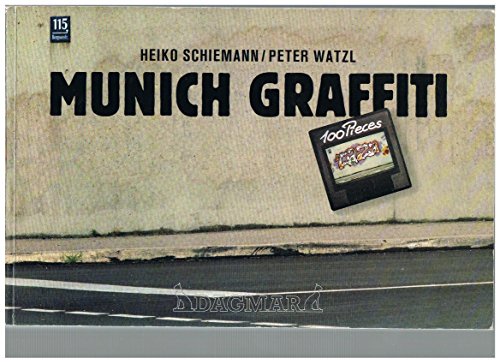 9783926223005: Munich Graffiti. 100 Pieces