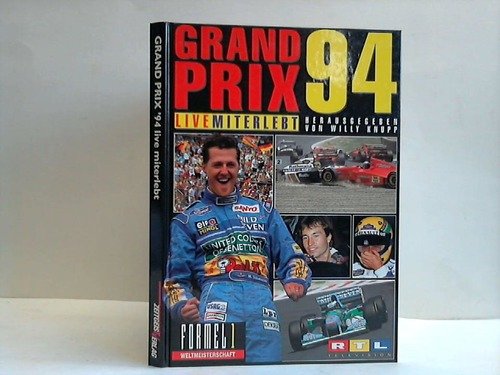 Beispielbild fr Grand Prix '94 live miterlebt zum Verkauf von medimops