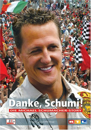 Beispielbild fr Danke, Schumi! Die Michael Schumacher-Story zum Verkauf von medimops