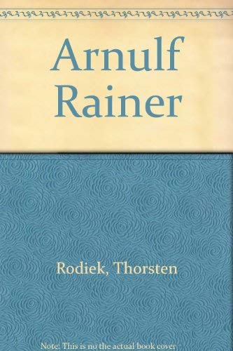 Arnulf Rainer (German Edition) (9783926235114) by Thorsten Rodiek