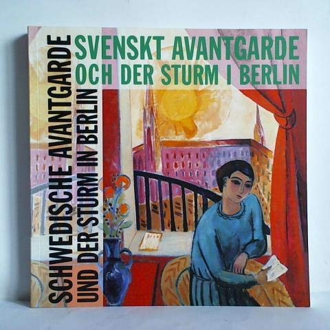 9783926235190: Schwedische avant garde un der sturm in berlin/Svenskt avantgarde och der sturm i berlin