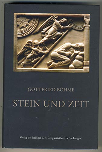 Stein und Zeit - Böhme, Gottfried