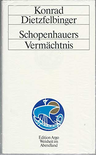 Beispielbild fr Schopenhauers Vermchtnis zum Verkauf von medimops