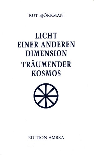 Stock image for Licht einer anderen Dimension. Band 2. Trume von Gott. Edition Ambra. Unkorrigierter Abzug. for sale by Mephisto-Antiquariat