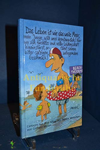 Beispielbild fr Das Leben ist wie das weite Meer . : Cartoons aus dem Alltag des "neuen Menschen". Vorw. Henning von der Osten zum Verkauf von Antiquariat Buchhandel Daniel Viertel