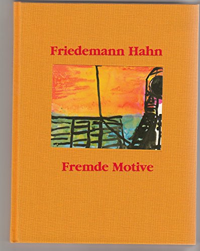 9783926265036: Friedemann Hahn: Fremde Motiv