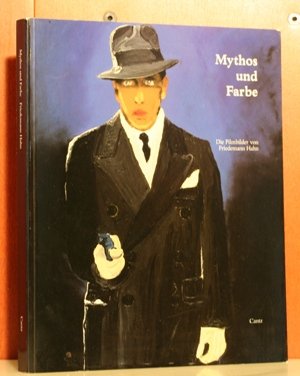 Mythos und Farbe: Die Filmbilder von Friedemann Hahn : 10.9.-22.10.1995, Kunstverein GoÌˆttingen und Kulturamt GoÌˆttingen ; 24.5.-21.7.1996, StaÌˆdtisches Kunstmuseum Singen (German Edition) (9783926265425) by Hahn, Friedemann