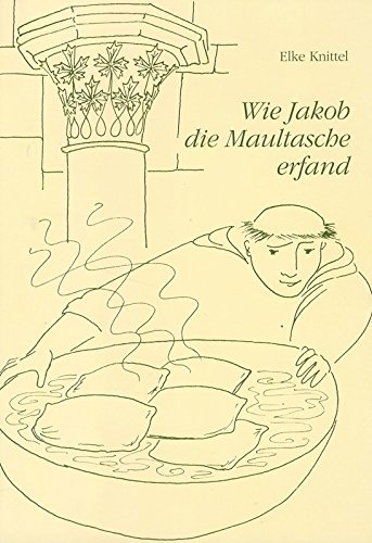 Wie Jakob die Maultasche erfand.