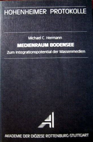 9783926297730: Medienraum Bodensee: Zum Integrationspotential der Massenmedien