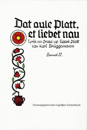 9783926311726: Dat aule Platt, et liebet nau: Lyrik un Prosa uplippsk Platt - Brggemann, Karl