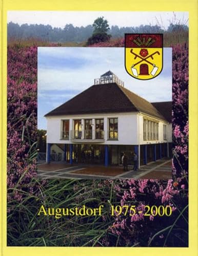 Beispielbild für Augustdorf 1975-2000. (Heimatverein Augustdorf im Lippischen Heimatbund 2000)) zum Verkauf von Antiqua U. Braun