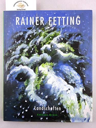 Rainer Fetting, Landschaften (9783926318572) by Rainer Fetting