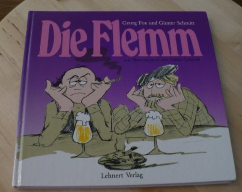 Stock image for Die Flemm. Illustrationen von Volker Schmidt. for sale by HENNWACK - Berlins grtes Antiquariat