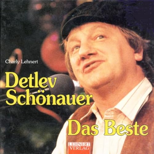 Detlev Schönauer. Das Beste aus seinen Kabarett-Programmen.