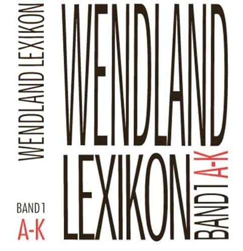 9783926322289: Wendland Lexikon. Band 1 / A-K