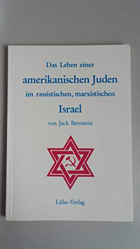 Stock image for Das Leben eines amerikanischen Juden im rassistischen, marxistischen Israel for sale by medimops