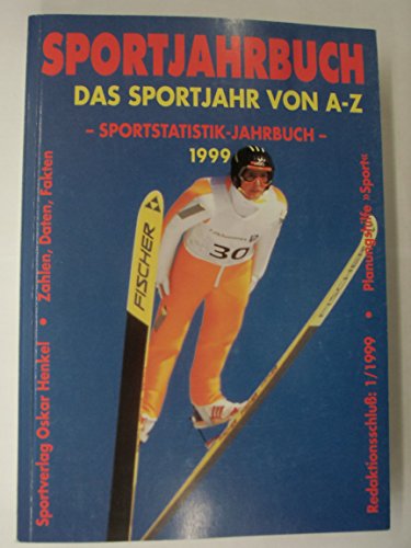 Beispielbild fr Sportstatistik- Jahrbuch 1999. Das Sportjahr von A- Z zum Verkauf von medimops