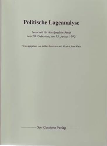 9783926370648: Politische Lageanalyse: Festschrift fr Hans-Joachim Arndt zum 70. Geburtstag am 15. Januar 1993