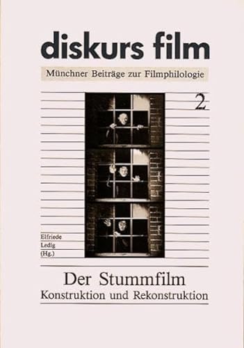 Stock image for Der Stummfilm: Konstruktion und Rekonstruktion for sale by medimops