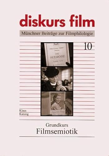 Beispielbild fr GRUNDKURS FILMSEMIOTIK zum Verkauf von Verlag fr Filmschriften