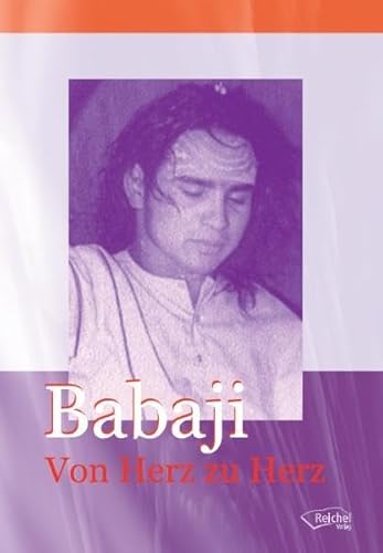 Stock image for Babaji. Von Herz zu Herz -Language: german for sale by GreatBookPrices