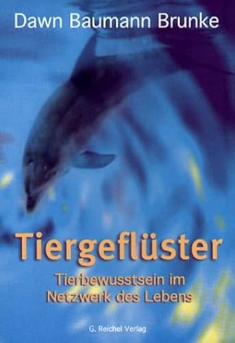 TiergeflÃ¼ster. (9783926388674) by Baumann Brunke, Dawn