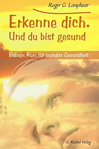 Beispielbild fr Erkenne Dich. Und du bist gesund -Language: german zum Verkauf von GreatBookPrices