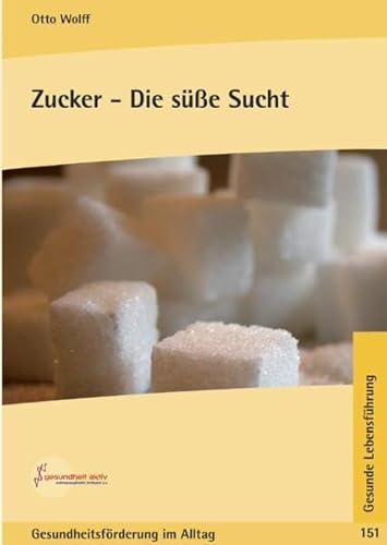 Stock image for Zucker - Die se Sucht for sale by medimops