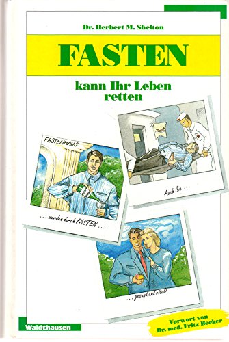 Beispielbild fr Fasten Kann Ihr Leben Retten zum Verkauf von Hamelyn