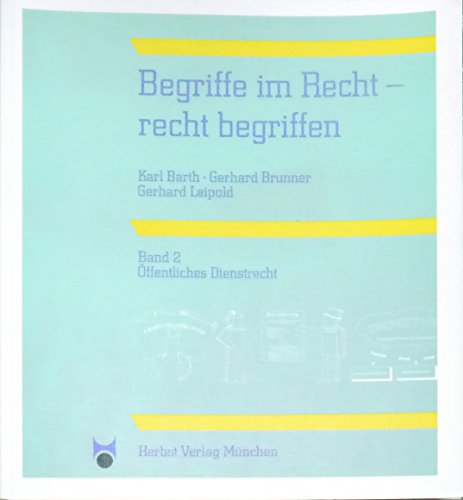 Beispielbild fr Begriffe im Recht - recht begriffen / ffentliches Dienstrecht zum Verkauf von Norbert Kretschmann