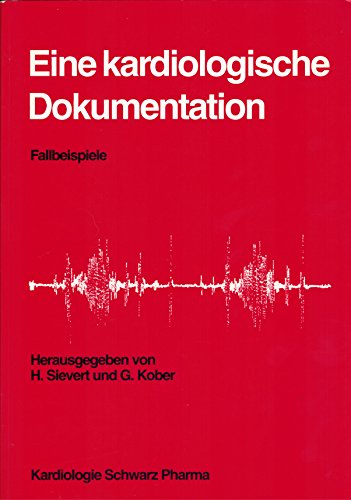 Stock image for Eine kardiologische Dokumentation. Dargestellt an 28 Fallbeispielen. for sale by Fabula  Antiquariat