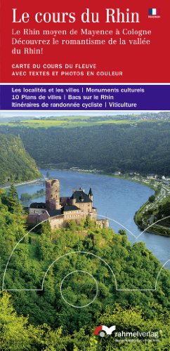 Beispielbild fr Au Fil Du Rhin - La Rgion Du Rhin Moyen De Mayende  Cologne (franzsische Ausgabe): Carte Du Cours zum Verkauf von RECYCLIVRE
