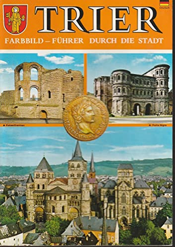 Trier - Farbbild -Führer durch die Stadt