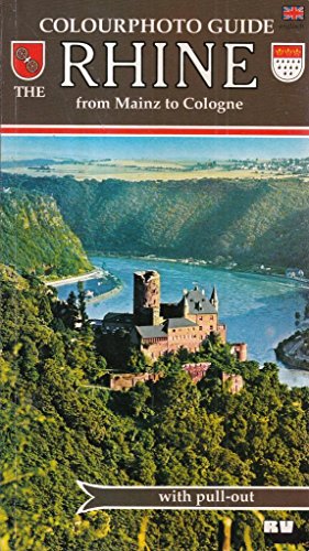 Imagen de archivo de The Rhine from Mainz to Cologne with pull-out : colourphoto guide a la venta por Wonder Book