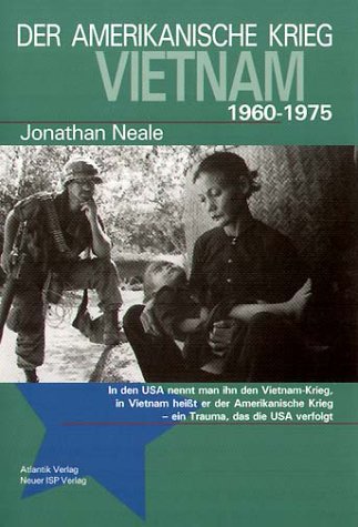 9783926529176: Der amerikanische Krieg - Vietnam 1960 - 1975