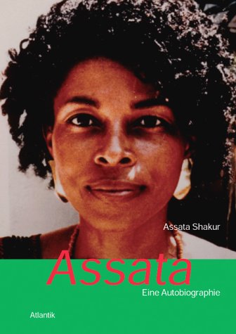 Stock image for Assata Eine Autobiographie aus dem schwarzen Widerstand in den USA for sale by NEPO UG