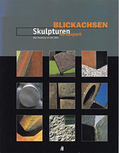 Imagen de archivo de Blickachsen - Skulpturen im Kurpark Bad Homburg vor der Hhe. a la venta por Worpsweder Antiquariat