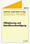 9783926549891: Hilfeplanung und Betroffenenbeteilung.