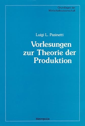 Stock image for Vorlesungen zur Theorie der Produktion for sale by Buchpark