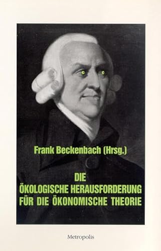 Imagen de archivo de Die kologische Herausforderung fr die konomische Theorie a la venta por Buchpark